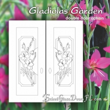 Gladiolas Garden double door option